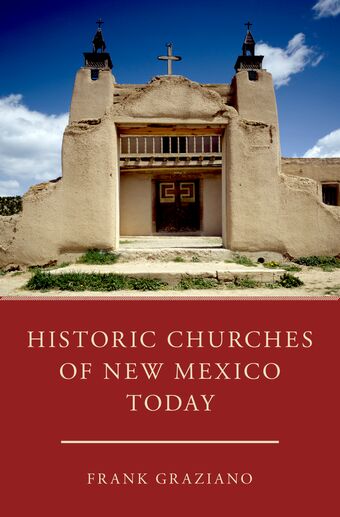 Historic Churches of New Mexico Today book cover