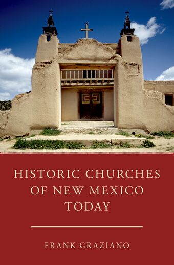 Historic Churches of New Mexico Today book cover