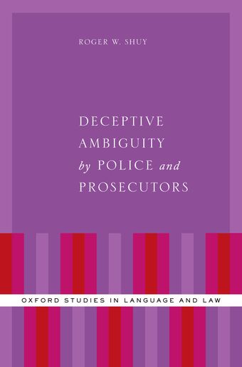 Deceptive Ambiguity by Police and Prosecutors book cover