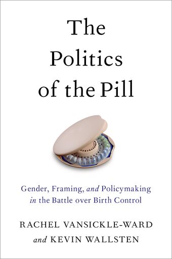 The Politics of the Pill book cover