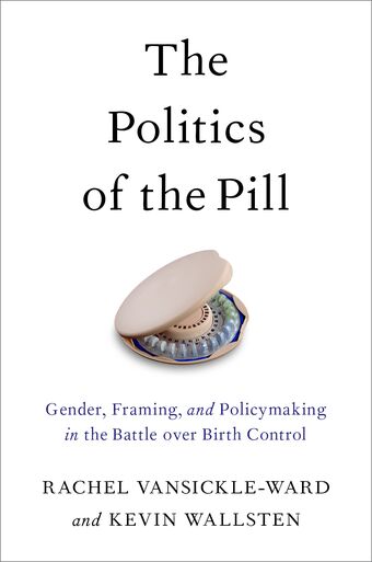 The Politics of the Pill book cover