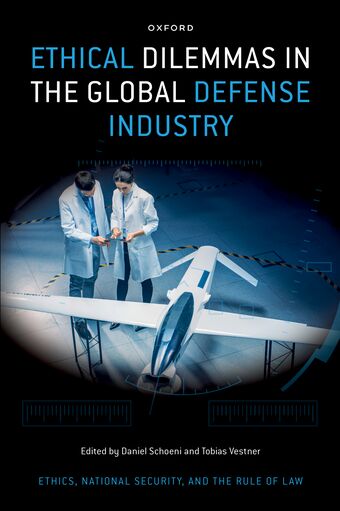 Ethical Dilemmas in the Global Defense Industry book cover