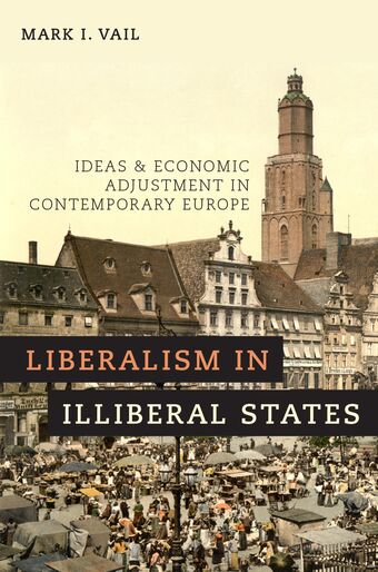 Liberalism in Illiberal States book cover