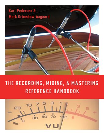 The Recording, Mixing, and Mastering Reference Handbook book cover