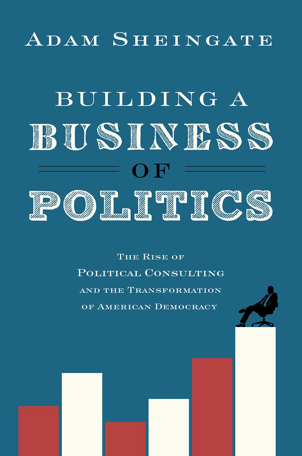 Building a Business of Politics book cover