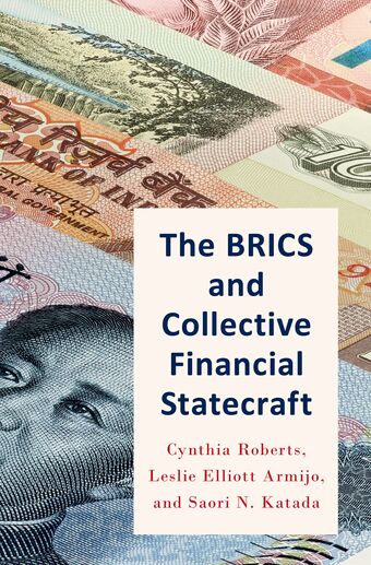 The BRICS and Collective Financial Statecraft book cover