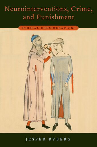 Neurointerventions, Crime, and Punishment book cover