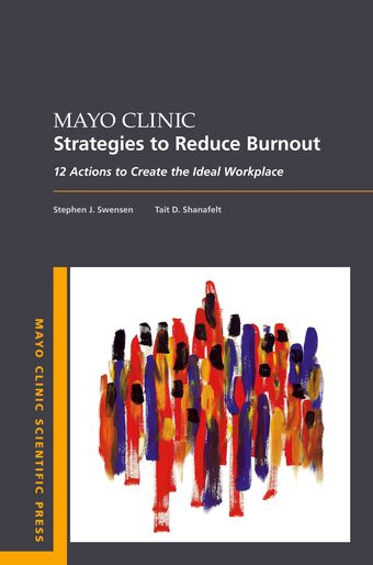 Mayo Clinic Strategies To Reduce Burnout book cover