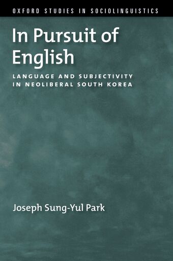 In Pursuit of English Language and Subjectivity in Neoliberal South Korea book cover