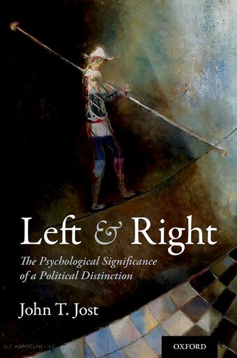 Left and Right The Psychological Significance of a Political Distinction book cover