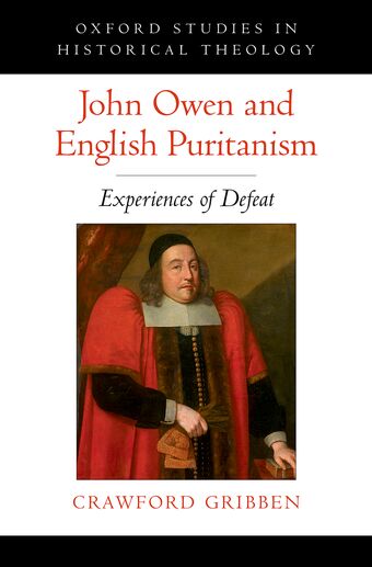 John Owen and English Puritanism book cover