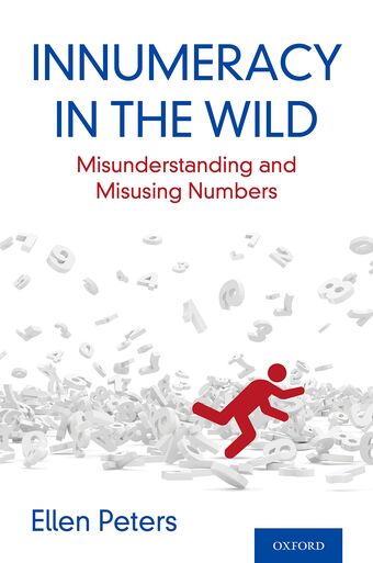 Innumeracy in the Wild Misunderstanding and Misusing Numbers book cover