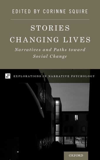 Stories Changing Lives Narratives and Paths toward Social Change book cover