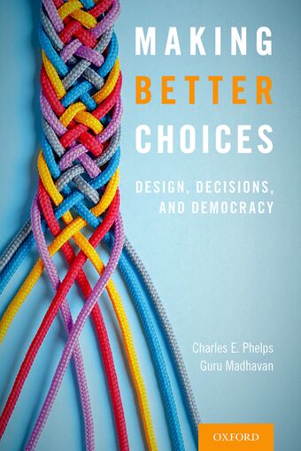 Making Better Choices Design, Decisions, and Democracy book cover