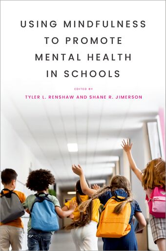 Using Mindfulness To Promote Mental Health In Schools book cover