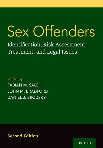 Sex Offenders Identification, Risk Assessment, Treatment, and Legal Issues book cover