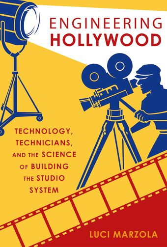 Engineering Hollywood book cover