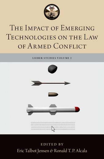 The Impact of Emerging Technologies on the Law of Armed Conflict book cover