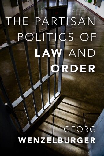 The Partisan Politics of Law and Order book cover