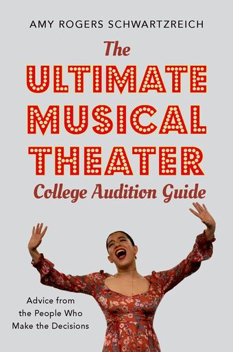 The Ultimate Musical Theater College Audition Guide book cover