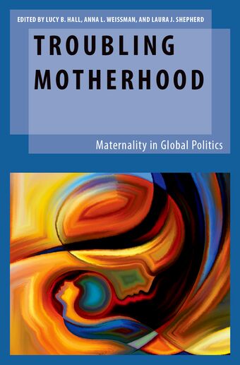 Troubling Motherhood book cover
