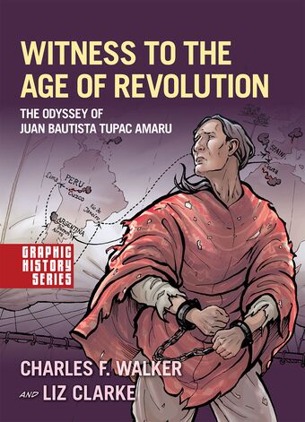 Witness to the Age of Revolution The Odyssey of Juan Bautista Tupac Amaru book cover