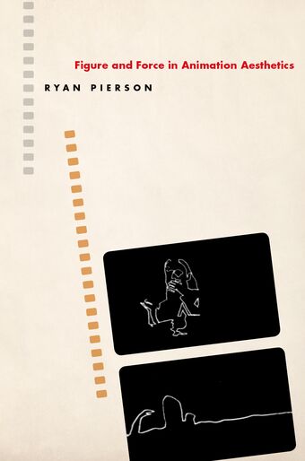 Figure and Force in Animation Aesthetics book cover