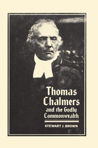 Thomas Chalmers and the Godly Commonwealth in Scotland book cover