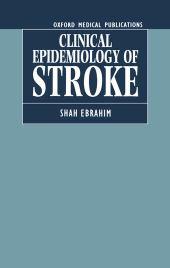The Clinical Epidemiology of Stroke book cover