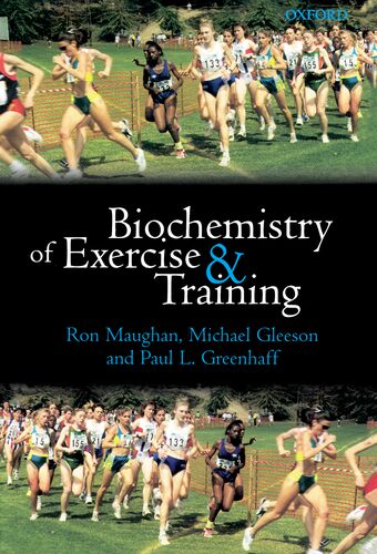 Biochemistry of Exercise and Training book cover