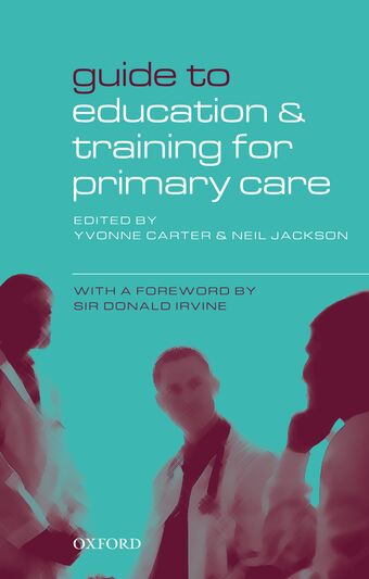 Guide to Education and Training for Primary Care book cover