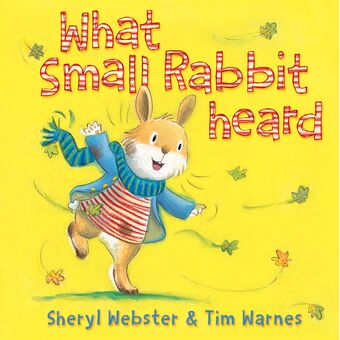 What Small Rabbit Heard book cover