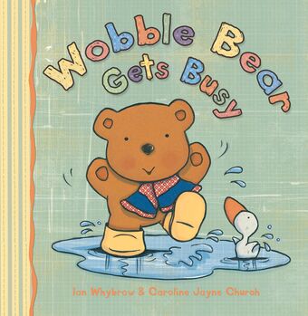 Wobble Bear Gets Busy book cover