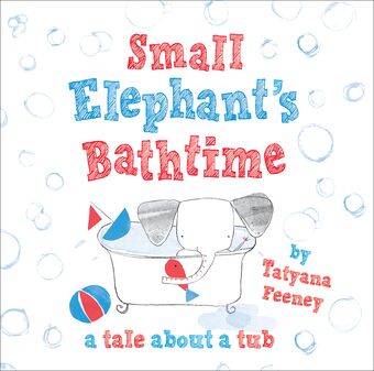 Small Elephant's Bathtime book cover