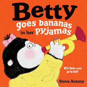 Betty Goes Bananas in her Pyjamas book cover
