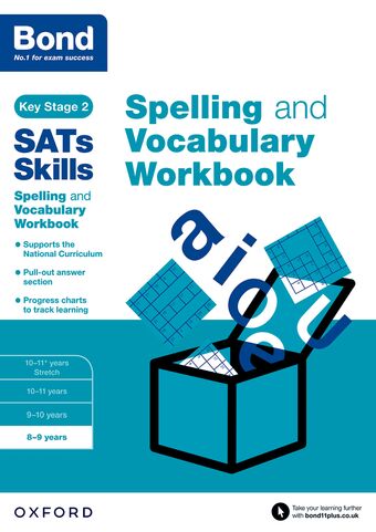 Bond SATs Skills Spelling and Vocabulary Workbook 8-9 years book cover
