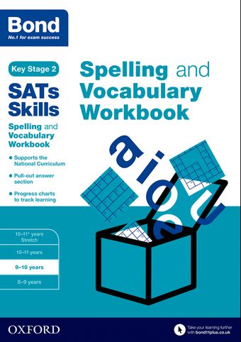 Bond SATs Skills Spelling and Vocabulary Workbook 9-10 years book cover