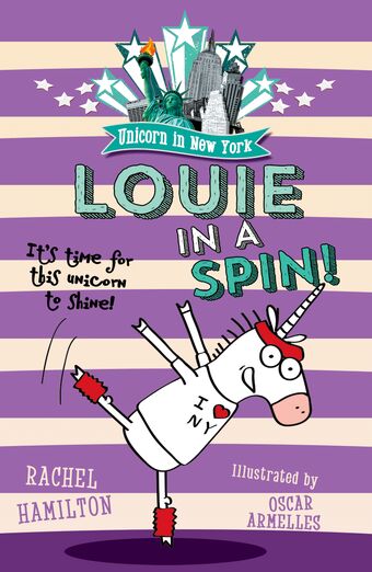 Unicorn in New York: Louie in a Spin book cover