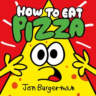 How to Eat Pizza book cover