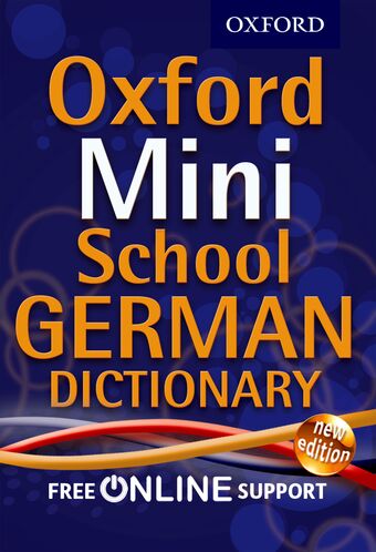 Oxford Mini School German Dictionary 2012 book cover