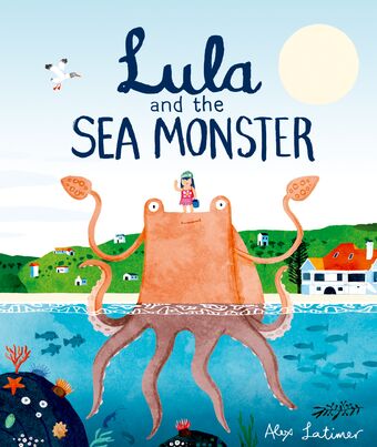 Lula and the Sea Monster book cover
