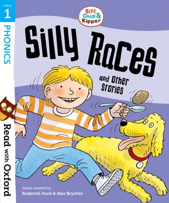 Read with Oxford Stage 1 Biff, Chip and Kipper Silly Races and Other Stories book cover