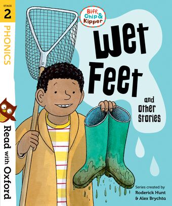 Read with Oxford Stage 2 Biff, Chip and Kipper Wet Feet and Other Stories book cover