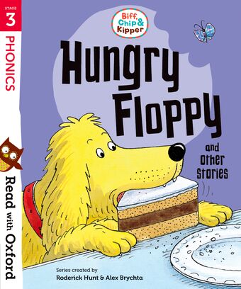 Read with Oxford Stage 3 Biff, Chip and Kipper Hungry Floppy and Other Storie book cover