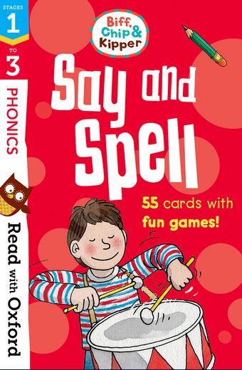 Read with Oxford Stages 1-3 Biff, Chip and Kipper Say and Spell Flashcards book cover