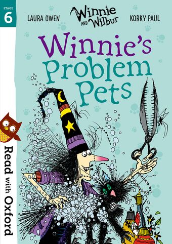 Read with Oxford Stage 6 Winnie and Wilbur Winnie's Problem Pets book cover