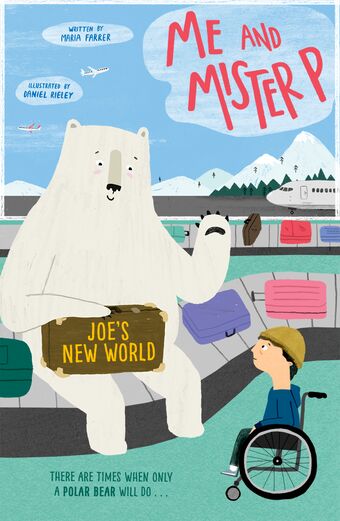 Me and Mister P: Joe's New World book cover