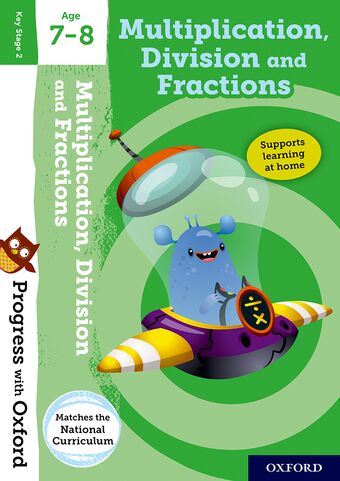 Progress with Oxford: Multiplication, Division and Fractions Age 7-8 book cover