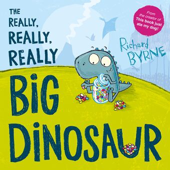 The Really, Really, Really Big Dinosaur book cover