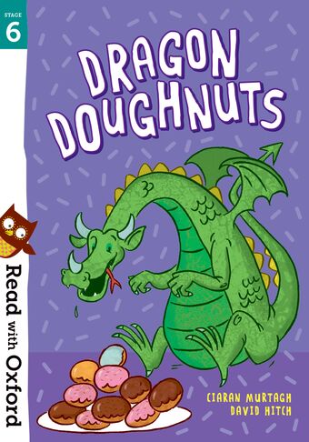 Read with Oxford: Stage 6. Dragon Doughnuts book cover